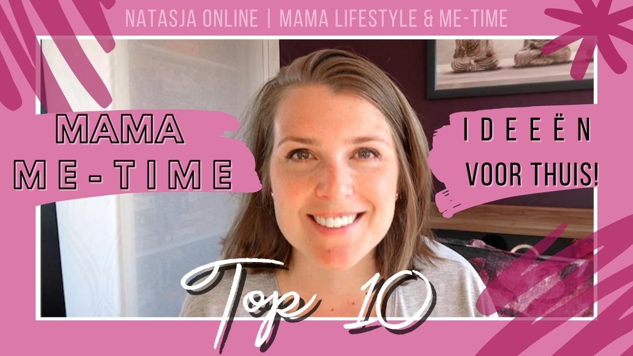 mama me time ideeën
