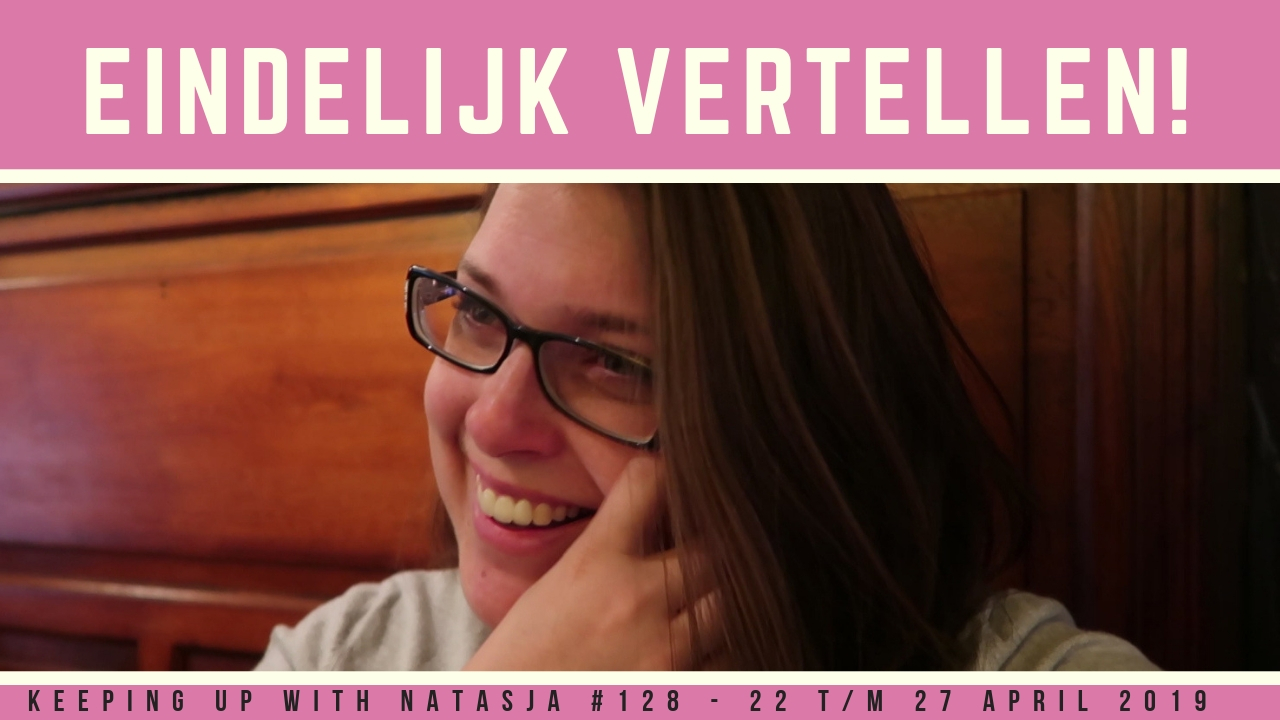 weekvlog 128